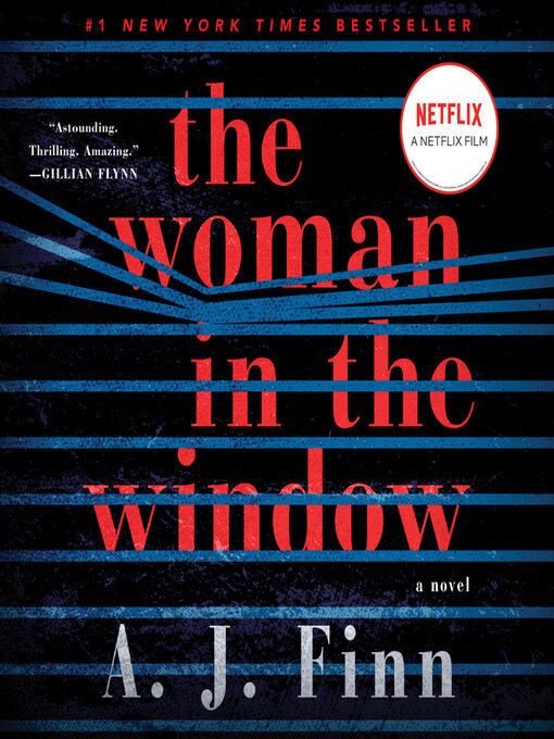 A. J. Finn创作的The Woman in the Window作品的详细信息 - 可供借阅